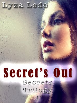 cover image of Secret's Out (Secrets Trilogy, #1)